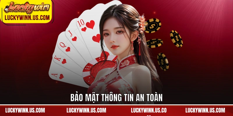 Bảo mật thông tin an toàn