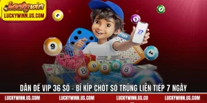 Dàn Đề Vip 36 Số