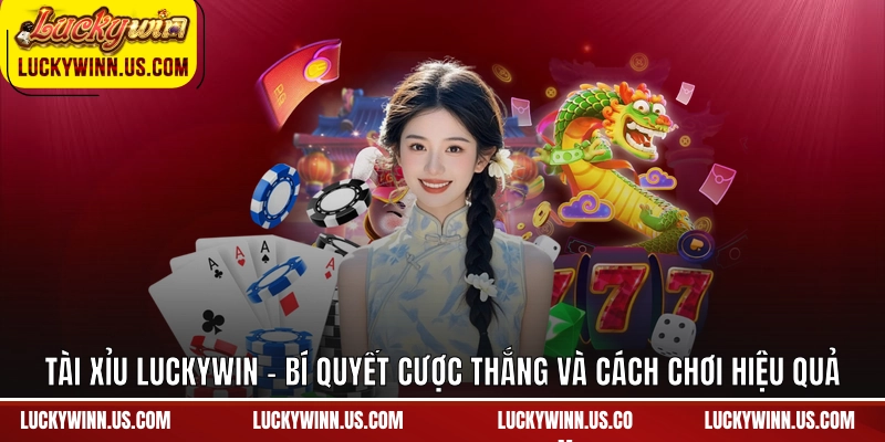 Tài Xỉu Luckywin